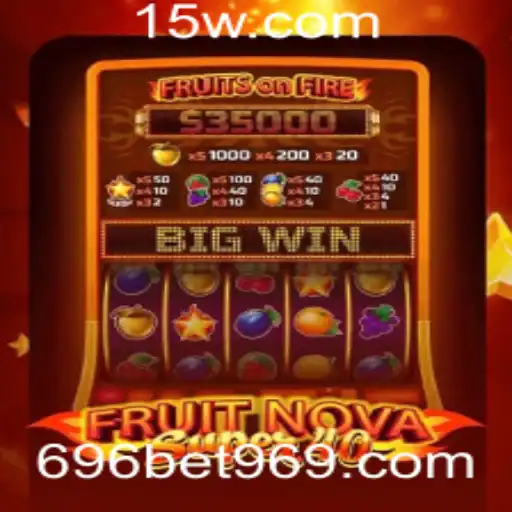Descubra a Emoção do Jogo FruitNovaSuper40 com 696 Bet